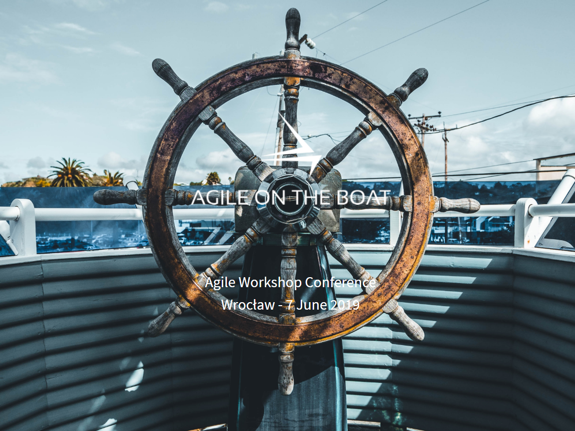 Read more about the article Agile on the Boat 2019 – relacja z konferencji